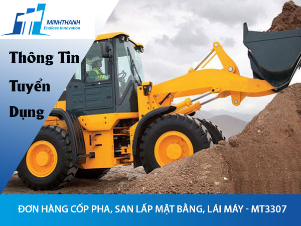 Tuyển dụng đơn hàng cốp pha, san lấp mặt bằng, lái máy – MT3307