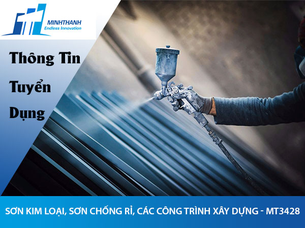 Tuyển dụng đơn hàng Sơn kim loại, sơn chống rỉ cầu thép, các công trình xây dựng – MT3428