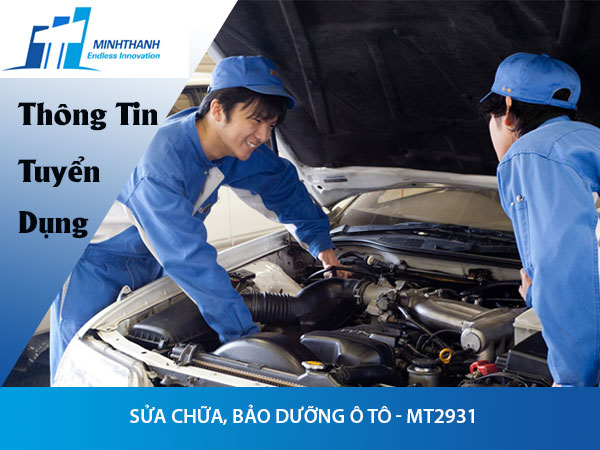 Tuyển dụng đơn hàng sửa chữa, bảo dưỡng ô tô – MT2931