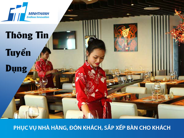 Tuyển dụng đơn hàng Phục vụ nhà Hàng, Đón khách, sắp xếp bàn cho khách – MT3523N