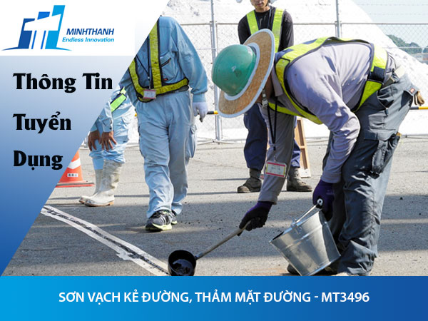 Tuyển dụng đơn hàng Sơn vạch kẻ đường, thảm mặt đường – MT3496