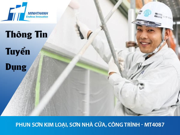 Tuyển dụng đơn hàng phun sơn kim loại, sơn nhà cửa, công trình – MT4087