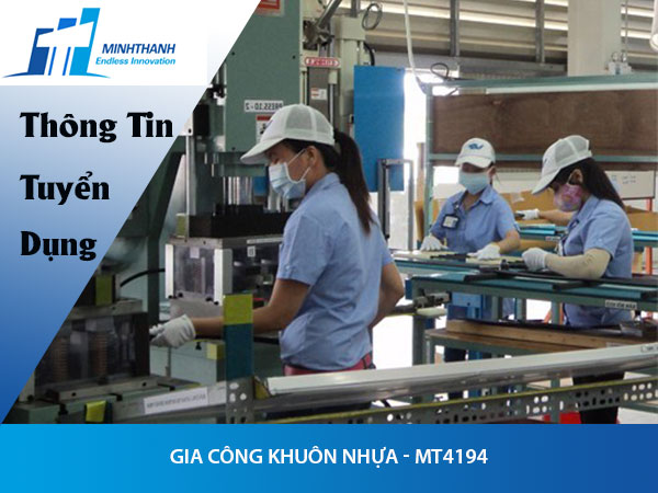 Tuyển dụng đơn hàng gia công khuôn nhựa – MT4194